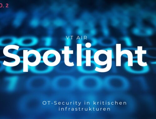 VT AIR Spotlight No.2: OT-Security in kritischen Infrastrukturen